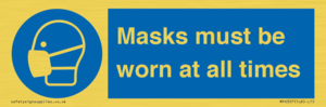 Masks must be worn at all times